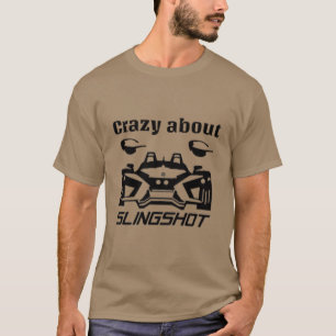 Verrückt nach dem slingshot T-Shirt