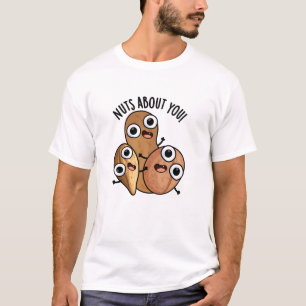Verrückt nach dir Lustige Nuss-Wortspiele  T-Shirt