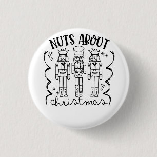 Verrückt nach Weihnachten Lustiger Weihnachtsnussk Button