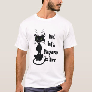 Verrückt, Schlecht & Gefährlich zu Kennen, Schwarz T-Shirt