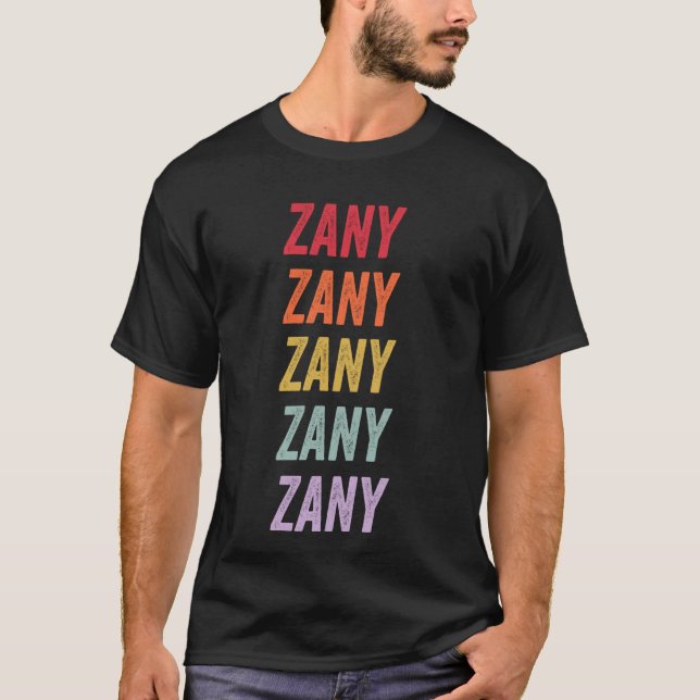 Verrückt T-Shirt (Vorderseite)