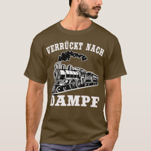 Verrückt über Dampf T-Shirt