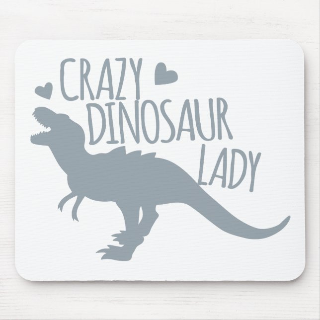 Verrückte Dinosaurier-Dame Mousepad (Vorne)