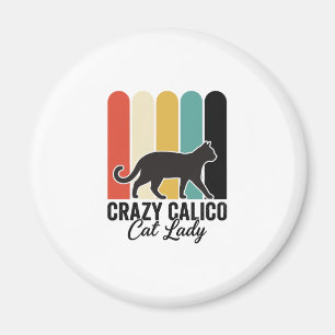 Verrückte Dreifarben-Katzen-Dame Vintage Retro Kat Magnet