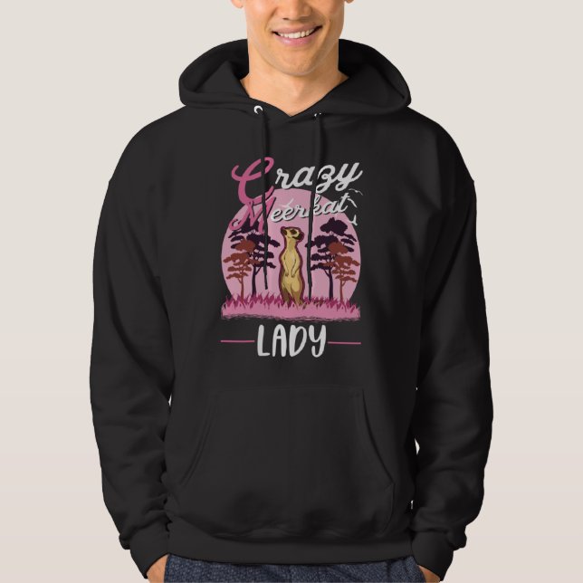 Verrückte Erdmännchen-Dame Erdmännchen-Mädchen Hoodie (Vorderseite)