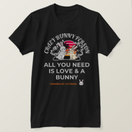 Verrückte Hasenperson T-Shirt