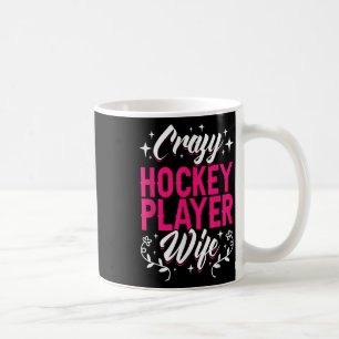 Verrückte Hockeyspieler-Ehefrau Olympisches Eishoc Kaffeetasse
