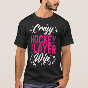 Verrückte Hockeyspieler-Ehefrau Olympisches Eishoc T-Shirt