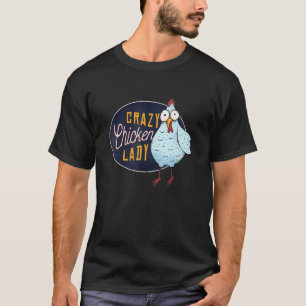 Verrückte Hühnerdame  Huhn   Für Frauen Mädchen T-Shirt