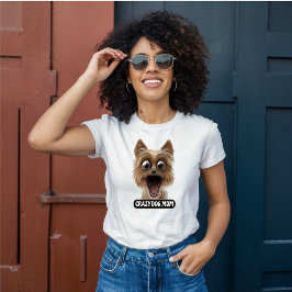 Verrückte Hundefrau - Verrückte Hunde T-Shirt