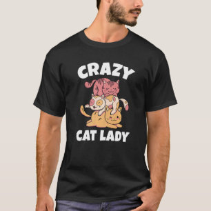 Verrückte Katzenlady, die für mich arbeitet Katzen T-Shirt