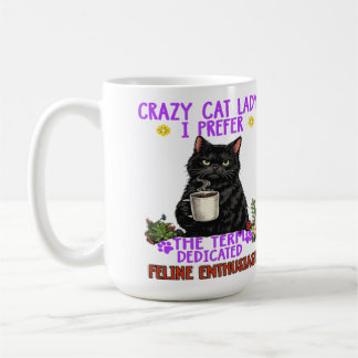 verrückte Katzenlady? Kaffeetasse
