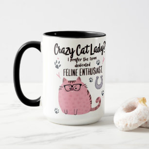 Verrückte Katzenlady? Lustiges Katzenliebhaber-Ges Tasse