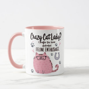 Verrückte Katzenlady? Lustiges Katzenliebhaber-Ges Tasse