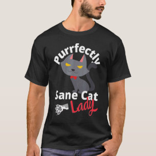 Verrückte Katzenlady  Purrfekt vernünftige Katzenl T-Shirt