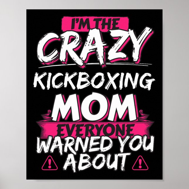Verrückte Kickbox-Mutter Lustiges Hobby-Geschenk  Poster (Vorne)