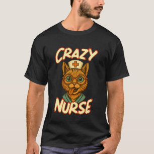 Verrückte Krankenschwester Vintage-Katze Niedlich  T-Shirt