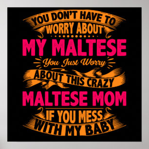 Verrückte Malteser-Mama Poster