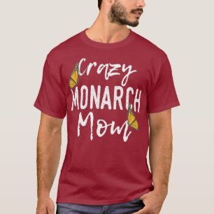 Verrückte Monarchen-Mutter-Insekt-Schmetterling-En T-Shirt