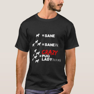 Verrückte Mops-Dame Lustig Klassisch 240 T-Shirt