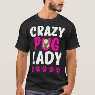 Verrückte Mops-Dame Süße Mops-Mama T-Shirt