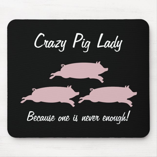 Verrückte Schwein-Dame Mousepad (Vorne)
