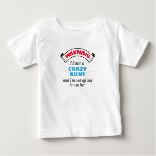 Verrückte verrückte Tante Tanten-Warning I Have A Baby T-shirt