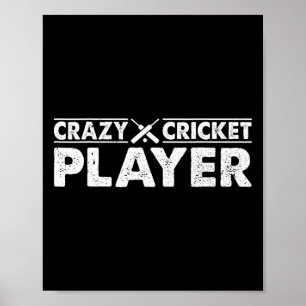 Verrückter Cricket-Spieler - Cricket-Spiel Cricket Poster