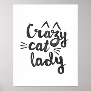 Verrückter Katzen-Damenplakatdruck Poster