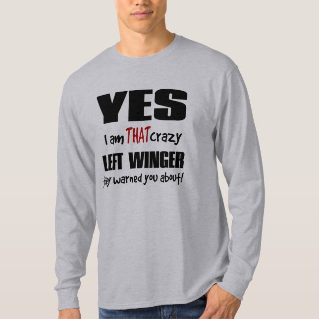 Verrückter links Winger T-Shirt (Vorderseite)