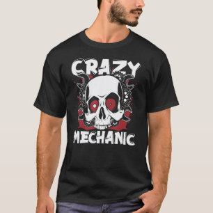 Verrückter Mechaniker Kraftfahrzeugtechniker Autom T-Shirt