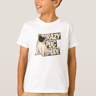 Verrückter Pug-Typ T-Shirt
