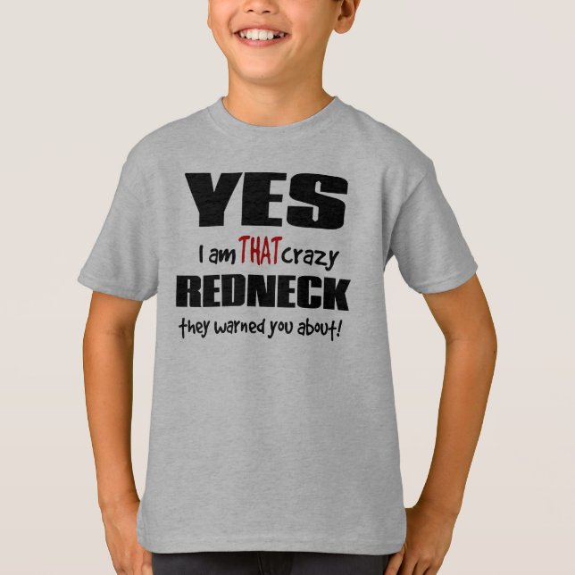 Verrückter Redneck T-Shirt (Vorderseite)