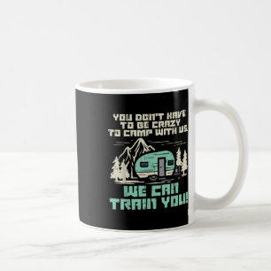 Verrücktes Camp mit uns Lustiger Camping Van Rv Ca Kaffeetasse