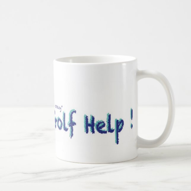 Verrücktes Golf Help.com besitzen Drehung auf Mode Tasse (Rechts)