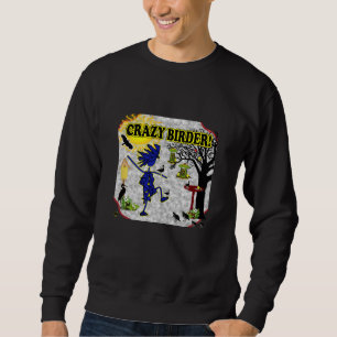 Verrücktes Vogelbeobachter-Shirt u. Geschenke Sweatshirt