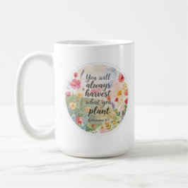 Vers ernten säen ernten pflanzen Gärtnerei Glaube  Kaffeetasse
