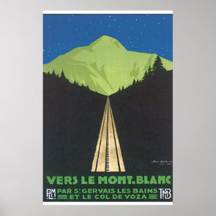 Vers Le Mont. Blanc Vintage Reiseposter Poster