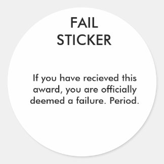 VERSAG STICKER, Wenn Sie diese Auszeichnung erhalt Runder Aufkleber