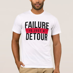 VERSAGEN IST NUR DETOUR T-Shirt