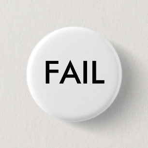 VERSAGEN Sie Abzeichen Button
