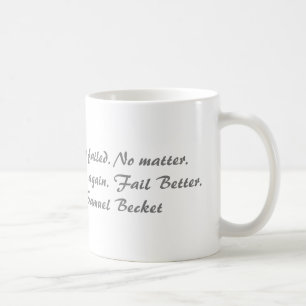 Versagen Sie bessere Tasse
