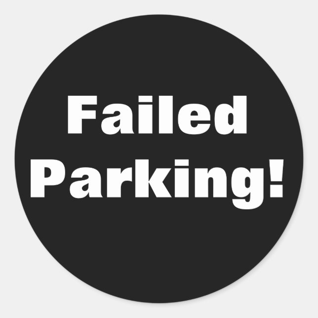 Versagt Parken! Aufkleber (Vorderseite)