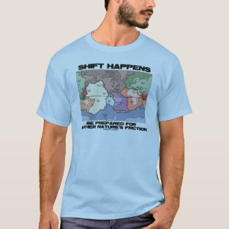 Verschieben Sie sich geschieht wird vorbereitet T-Shirt