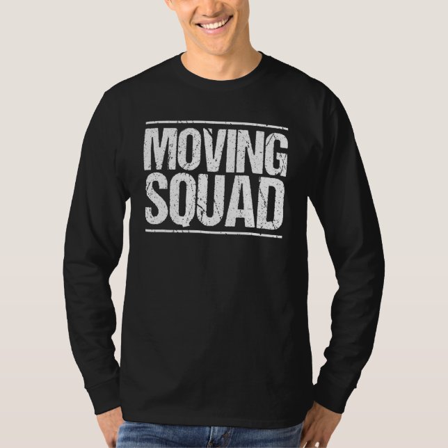 Verschieben von Squad-Möbeln T-Shirt (Vorderseite)