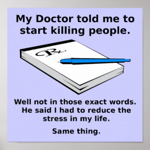 Verschreibungspflicht zum Töten eines lustigen Pla Poster