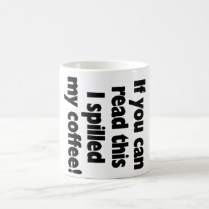 Verschütteter Kaffee! OMG! Tasse