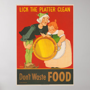 Verschwenden Sie keine Lebensmittel, lecken Sie di Poster