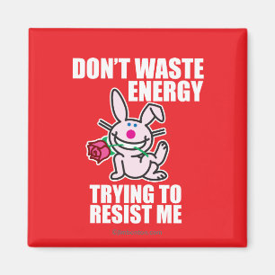 Verschwendet keine Energie Magnet