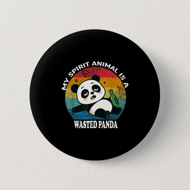 Verschwendeter Panda ist mein Srit-Tier Lustiges W Button (Vorderseite)